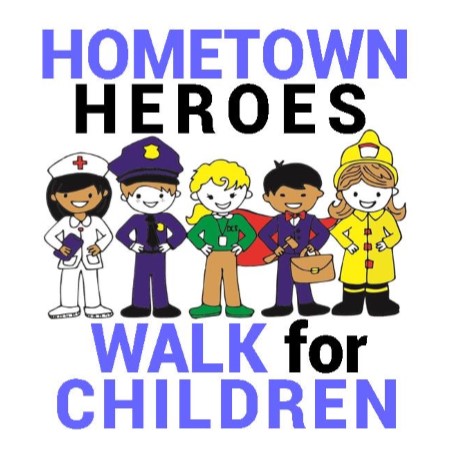 Hometown Heroes Walk for Children
