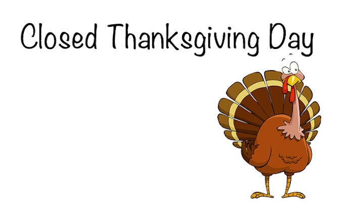 Closed for Thanksgiving