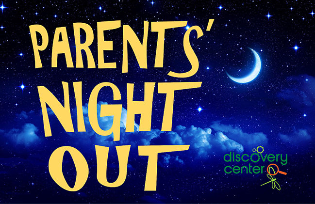 PARENTS’ NIGHT OUT