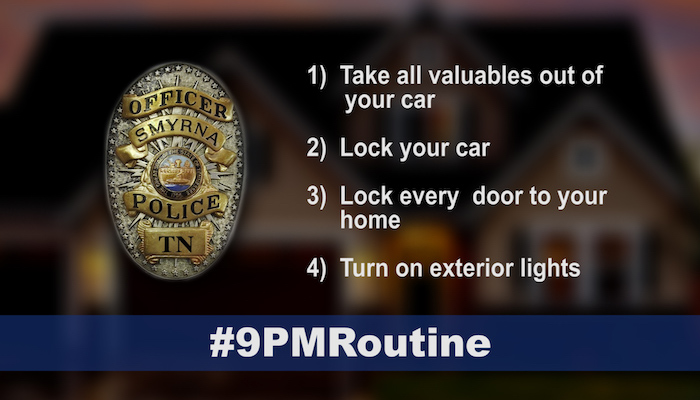 Smyrna Police #9PMRoutine