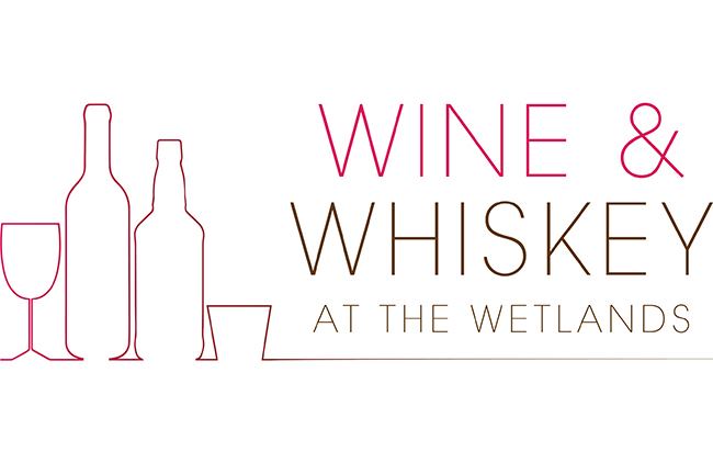 Wine & Whiskey at the Wetlands