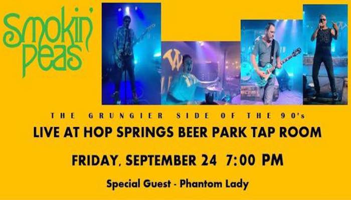 Smokin Peas -Grungier side of the 90s at Hop Springs