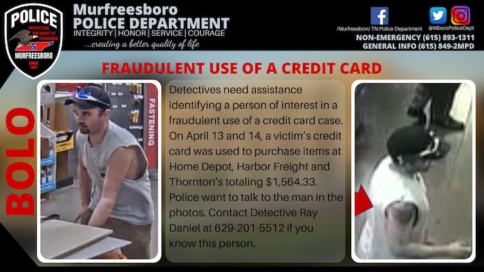 Person Wanted for Fraudulent Use of a Credit Card at Home Depot, Harbor Freight and Thornton’s