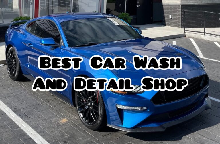 Best Car Wash and Detailing