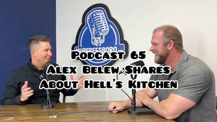 Podcast 65 - Alex Belew Shares About Hell's Kitchen