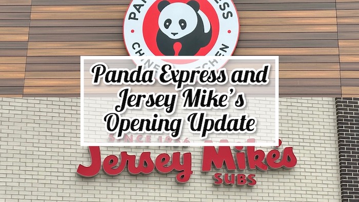 Panda Express and Jersey Mike’s Opening Update