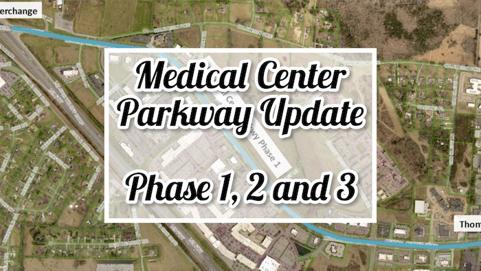 Medical Center Parkway Update Phase 1, 2 and 3