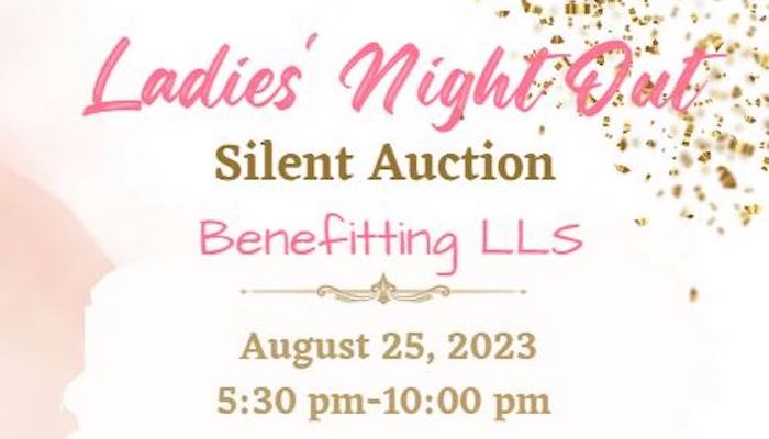Ladies Night Out Silent Auction Fundraiser for the Leukemia & Lymphoma Society