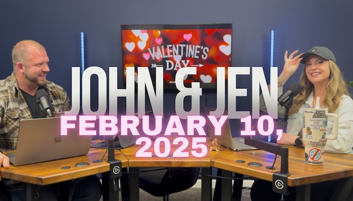 John and Jen Feb 10, 2025