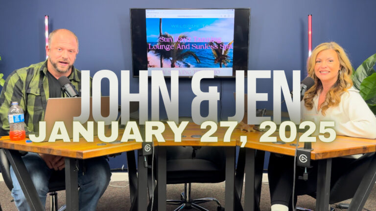 John and Jen Show Jan 27, 2025